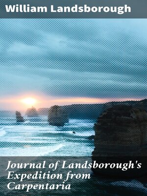 cover image of Journal of Landsborough's Expedition from Carpentaria